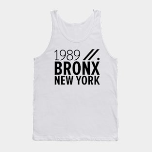 Bronx NY Birth Year Collection - Represent Your Roots 1989 in Style Tank Top